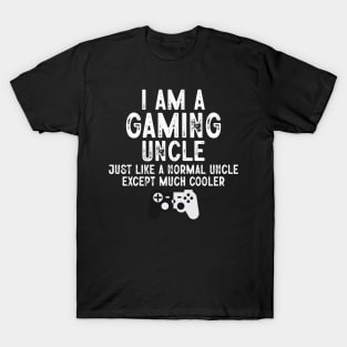 I'm A Gaming Uncle T-Shirt